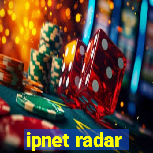 ipnet radar